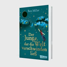 Der Junge, der die Welt verschwinden ließ