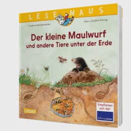 LESEMAUS 178: Der kleine Maulwurf und andere Tiere unter der Erde