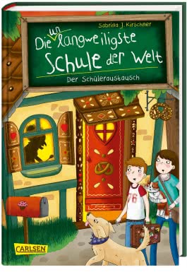 Die unlangweiligste Schule der Welt 7: Der Schüleraustausch