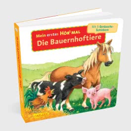 Mein erstes Hör mal (Soundbuch ab 1 Jahr): Die Bauernhoftiere
