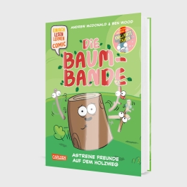 Die Baum-Bande: Astreine Freunde auf dem Holzweg