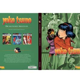 Yoko Tsuno Sammelbände 1: Die deutschen Abenteuer