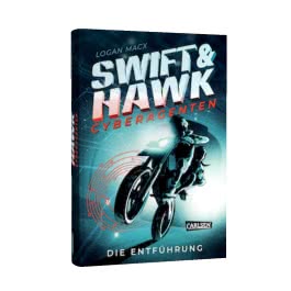 Swift & Hawk, Cyberagenten 1: Die Entführung