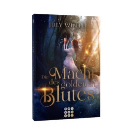 Die Macht des goldenen Blutes