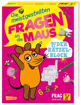 Frag doch mal ... die Maus: Die meistgestellten Fragen an die Maus - Der Rätselblock