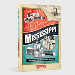 Die Mississippi-Bande