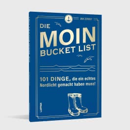 Die MOIN Bucket List