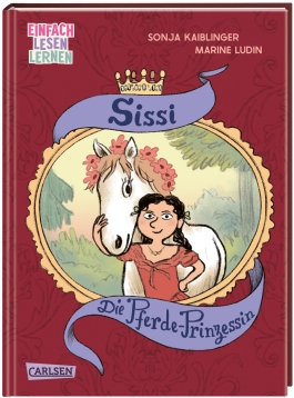 Sissi: Sissi: Die Pferde-Prinzessin