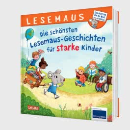 LESEMAUS Sonderbände: Die schönsten Lesemaus-Geschichten für starke Kinder