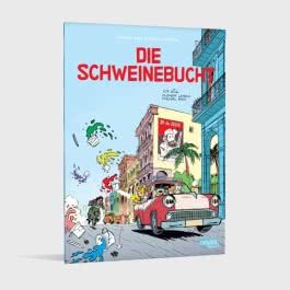 Spirou und Fantasio Spezial 43: Die Schweinebucht