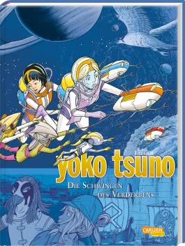 Yoko Tsuno Sammelbände 10: Die Schwingen des Verderbens