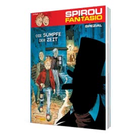 Spirou und Fantasio Spezial 4: Die Sümpfe der Zeit