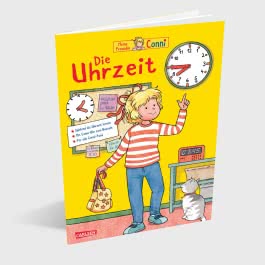Conni Gelbe Reihe (Beschäftigungsbuch): Die Uhrzeit | Der Klassiker komplett überarbeitet 