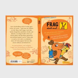 Frag doch mal ... die Maus: Die wichtigsten Fragen zum Schulanfang / Die erstaunlichsten Fragen an die Maus
