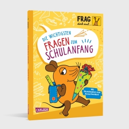 Frag doch mal ... die Maus: Die wichtigsten Fragen zum Schulanfang