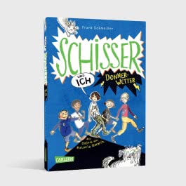 Schisser und ich 2: Donnerwetter