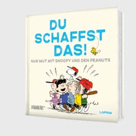 Peanuts Geschenkbuch: Du schaffst das!