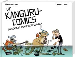 Die Känguru-Comics 2: Du würdest es EH nicht glauben