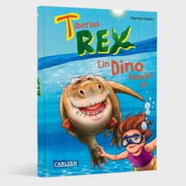 Tiberius Rex 2: Ein Dino taucht ab