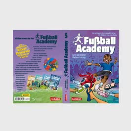 Fußball Academy 5: Ein genialer Geburtstag