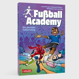 Fußball Academy 5: Ein genialer Geburtstag