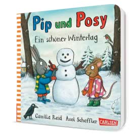 Pip und Posy: Ein schöner Wintertag