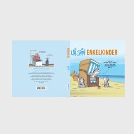 Uli Stein: Plötzlich Familie!: Enkelkinder!