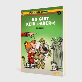 Der kleine Spirou 20: Es gibt kein »Aber«!
