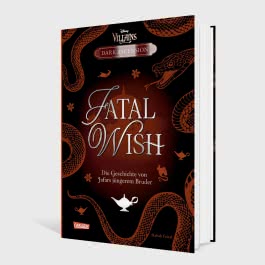 Disney Villains – Dark Ascension 3: FATAL WISH – Die Geschichte von Jafars jüngerem Bruder