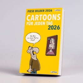 Fiese Bilder Cartoons für jeden Tag 2026: Tagesabreißkalender