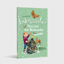 Eulenzauber: Flora und das Weihnachtswunder