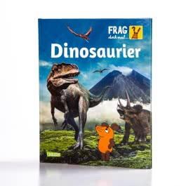 Frag doch mal ... die Maus!: Dinosaurier