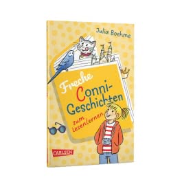 Freche Conni-Geschichten zum Lesenlernen: Conni sucht Kater Mau, Conni und die Prinzessin, Conni und die Schule voller Tiere