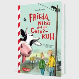 Frieda, Nikki und die Grenzkuh 