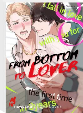 From Bottom to Lover