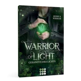 Warrior of Light 1: Gesandte des Lichts