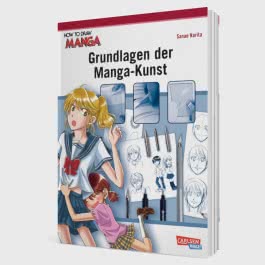 How To Draw Manga: Grundlagen der Manga-Kunst