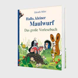 Hallo, kleiner Maulwurf! Das große Vorlesebuch