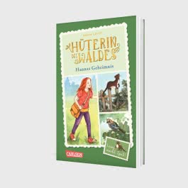 Hüterin des Waldes 1: Hannas Geheimnis