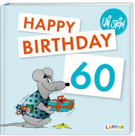 Uli Stein: Festtage!: Happy Birthday zum 60. Geburtstag