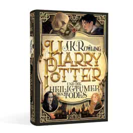 Harry Potter und die Heiligtümer des Todes (Harry Potter 7)