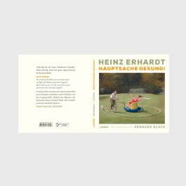 Heinz Erhardt: Hauptsache gesund!
