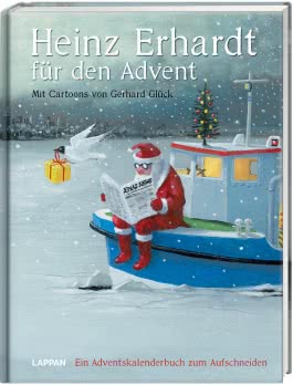 Heinz Erhardt für den Advent - Ein Adventskalender mit Bildern von Gerhard Glück