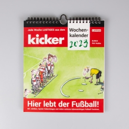 Hier lebt der Fußball! – kicker-Wochenkalender 2023