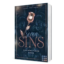 Seven Sins 1: Hochmütiges Herz