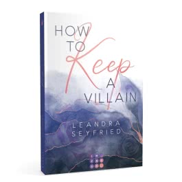 How to Keep a Villain (Chicago Love 2)