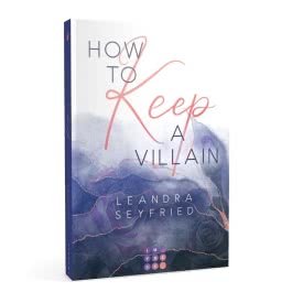 How to Keep a Villain (Chicago Love 2)