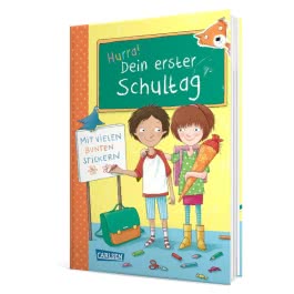 Schlau für die Schule: Hurra! Dein erster Schultag