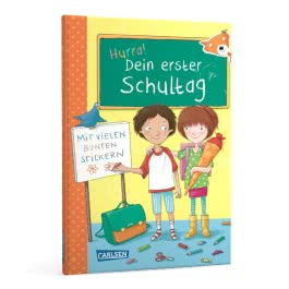 Schlau für die Schule: Hurra! Dein erster Schultag