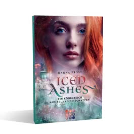 Iced Ashes (Ein Königreich aus Feuer und Schatten 2)